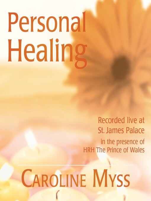 Title details for Personal Healing by Caroline Myss - Wait list